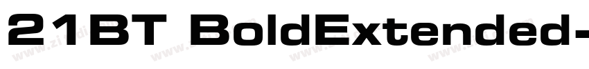 21BT BoldExtended字体转换